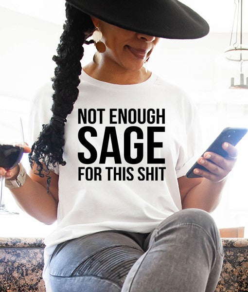 Not Enough Sage